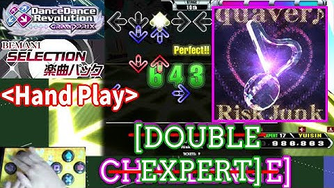 [Hand Play] quaver♪ / Risk Junk [DOUBLE EXPERT] 【DDR GP】