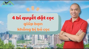 4 bí quyết đặt cọc giúp bạn không bị bỏ cọc | Hao Phat TV