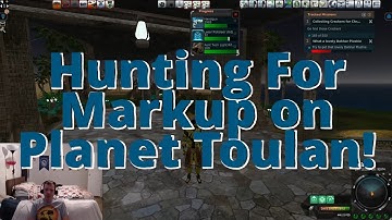 Entropia Universe - Hunting for Markup on Planet Toulan!