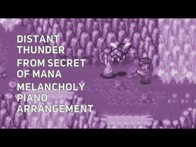 Obejrzyj TPR - Distant Thunder (Gaia’s Navel overworld theme) - A Melancholy Tribute to Secret Of Mana w YouTube Obejrzyj TPR - Distant Thunder (Gaia’s Navel overworld theme) - A Melancholy Tribute to Secret Of Mana w YouTube