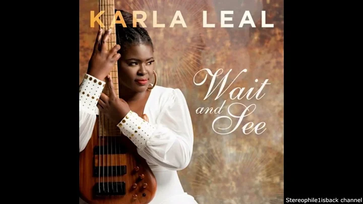 Karla Leal - Wait And See