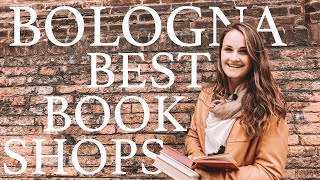 THE BEST INDEPENDENT BOOKSHOPS IN BOLOGNA ITALY