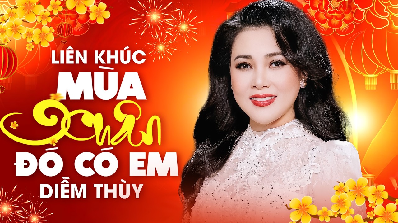 Liên Khúc Mùa Xuân Đó Có Em - Diễm Thùy | Album Nhạc Xuân Bolero Hải Ngoại Chọn Lọc Đặc Biệt Nhất