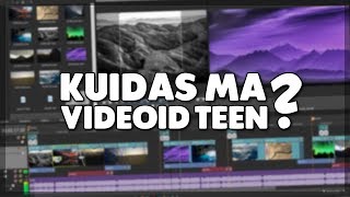 KUIDAS MA VIDEOID TEEN - Behind The Scenes