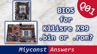 🇬🇧 Kllisre X99 (ZX_99EV3), where to get .bin or .rom BIOS? | Miyconst Answers 01