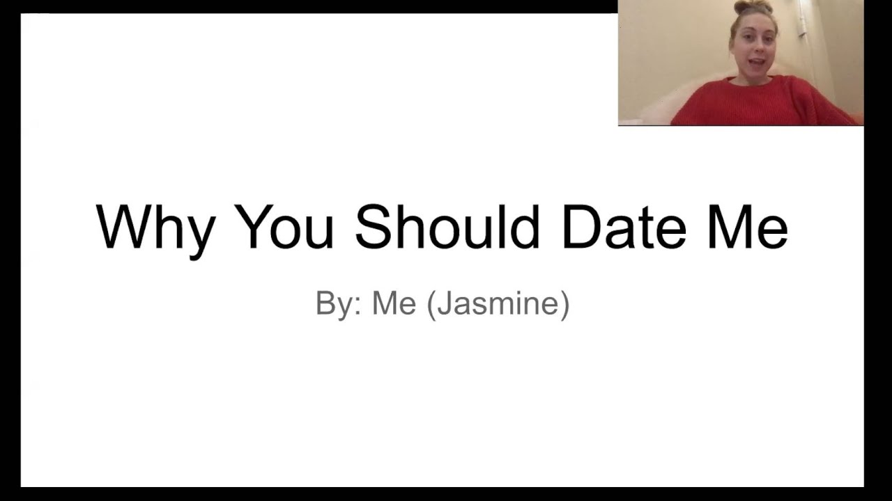 why-you-should-date-me-powerpoint-youtube