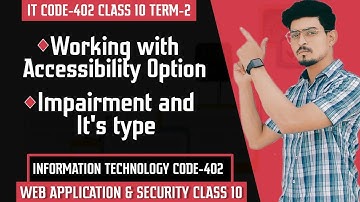 Working With Accessibility Options term 2 it 402 class 10 | Web Apps & Sec Lec-1 #itcode402