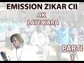 Emission zikar cii ak laye kara thiante parcelle saliou unite 20part1