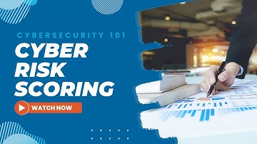 The Purpose of a Cyber Risk Score