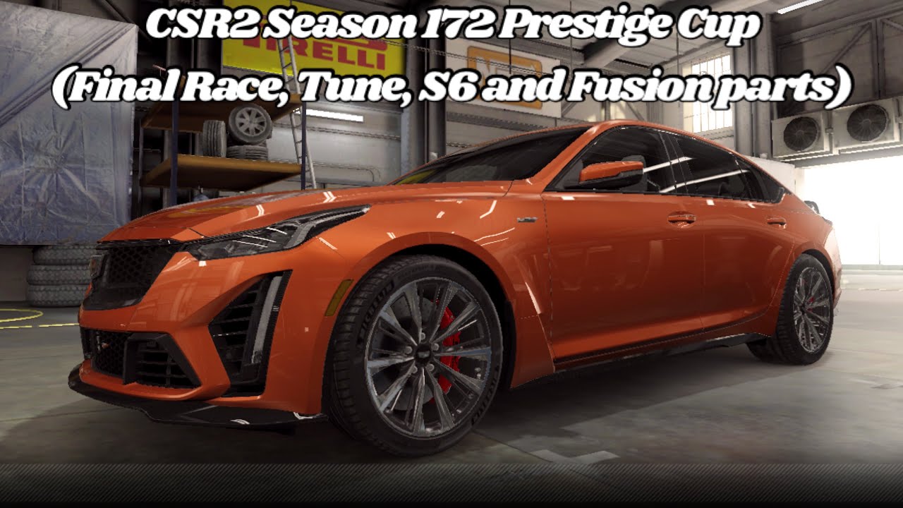 CSR2 Season 172 Prestige Cup (Final Race, Tune, S6 and Fusion parts)