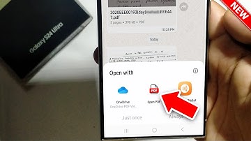 How To Open PDF Files On Samsung Galaxy S24 /S24+ /S24 Ultra