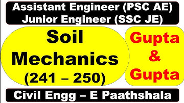 Soil Mechanics (241–250) - Gupta and Gupta | SSCJE Civil Engg | Rajasthan RPSC AE Civil Engg |