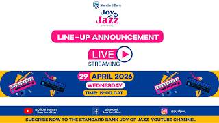 2026 Standard Bank Joy of Jazz : Line-Up Announcement