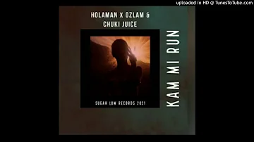 DJ OZLAM -Kam_Mi_Run(2021)🎶 -Holaman_x_Ozlam_&_Chuki Juice (OzlamMusic)