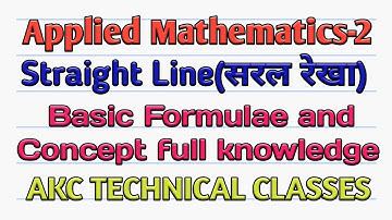 Straight Line (सरल रेखा) Basic formulae. Applied Mathematics-2 for Diploma and Class-12 students.
