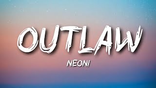 NEONI - OUTLAW