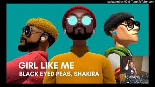 Shakira ft. Black Eyed Peas - Girl like Me