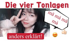 CHINESISCHE AUSSPRACHE IST LEICHT- die VIER Tonlagen !