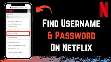 How to Find Your Username and Password on Netflix !