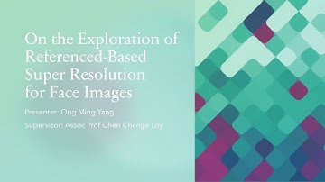 Ong Ming Yang - On the Exploration of Referenced Based Super Resolution