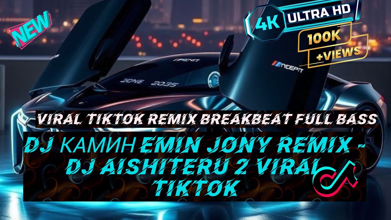 DJ КАМИН EMIN JONY REMIX - DJ AISHITERU 2 VIRAL TIKTOK - DJ SOLEDAD REMIX BREAKBEAT FULL BASS