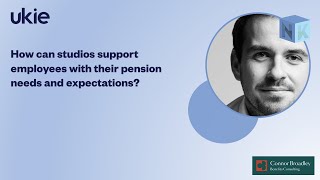 How can studios support employees with their pension needs and expectations? |Ukie Need to Know|