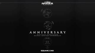 "Croft Manor - Main Theme, Pt. 1" ('Tomb Raider: Anniversary' Soundtrack) by Troels Folmann [DR]