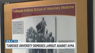 Tuskegee University drops lawsuit against veterinary accreditation association
