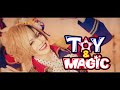 TOY&MAGIC(full MV)/BabyKingdom