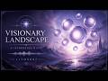Visionary Landscape — Litos007 | AI Generated Cinematic Ambient Music