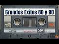Grandes Éxitos De Todos Los Tiempos | Las Mejores Canciones De Los 80 y 90 | Canciones De Los 80
