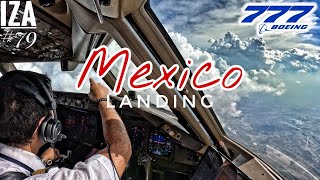 [EXCLU] B777 MEX  Mexico | LANDING ILS Z 23L | 3 Cockpit Camera Angles 4K | ATC & Crew Comms