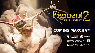 Figment 2: Creed Valley - Launch Date Trailer | March 9th