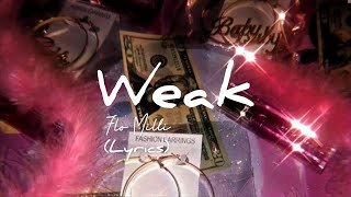 Flo Milli - Weak (Lyrics)