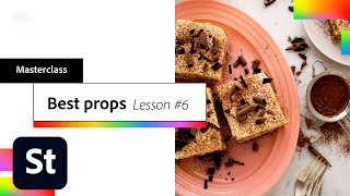 Best Props for Food Photography & Video, Lesson #6 | Adobe Creative Cloud screenshot 3
