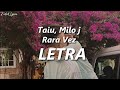 Taiu milo j  rara vez  letra