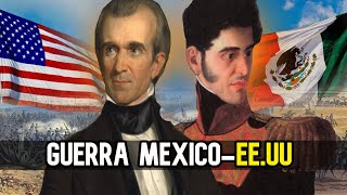 🇲🇽🇺🇲 La GUERRA MEXICO - ESTADOS UNIDOS - (1846-1848)-Primera Intervención Estadounidense en México