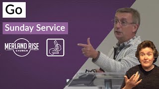 Go - Gary Mann - Service with Communion - 25th October 2020 - MRC Live in BSL