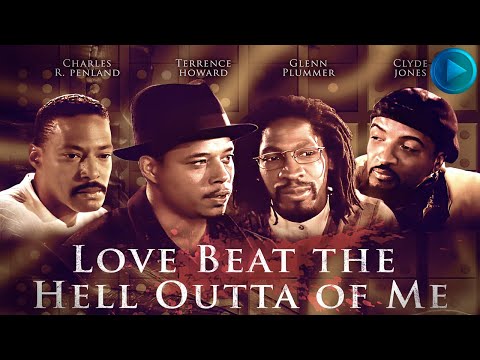 Video LOVE BEAT THE HELL OUTTA ME Full Drama Movie English HD