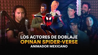 Actores de doblaje opinan: Across Spider-Verse I Animador mexicano - ECP Podcast