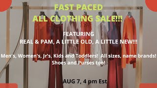 FAST PACED CLOTHING SALE!! REAL & PAM!!!