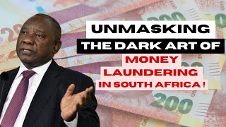 Full THE SCIENCE OF MONEY LAUNDERING | Unraveling Illicit Finances in South Africa Update