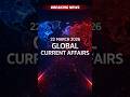 World News Update 🌎 #shorts #currentaffairs #newsupdate #globalnews #worldnews #todaynews #reels