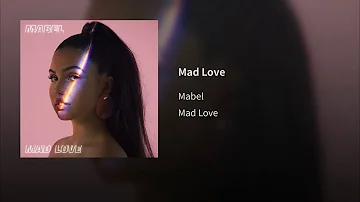 Mabel - Mad Love (Audio)