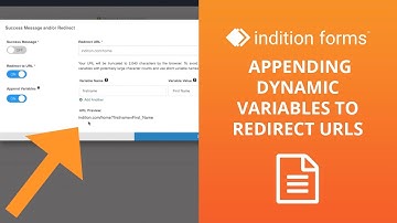 Appending Dynamic Variables to Redirect URLs | Indition Forms