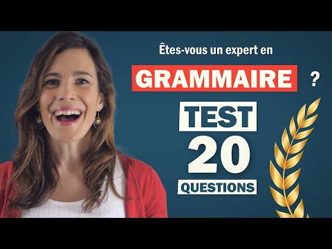 TEST DE GRAMMAIRE Française en 20 QUESTIONS ! ⭐ Êtes-vous un EXPERT ?⭐