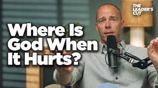 Navigating Pain Without Giving Up On God | The Leaders Cut w/ Preston Morrison