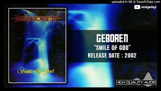 Geboren - Smile of God 2002 (Full Album)