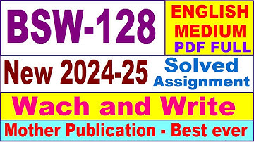 BSW 128 solved assignment 2024-25 in English || bsw 128 solved assignment 2025 || bsw128 2024-25