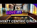 HYATT CENTRIC GINZA Tokyo Japan 4K Hotel Tour Honest Review Lots To Love 